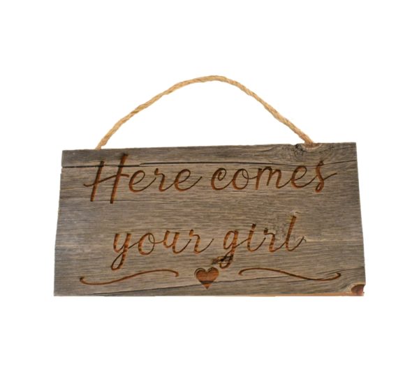 Here Comes Your Girl Barnwood Flower Girl Sign - Whitetail Woodcrafters
