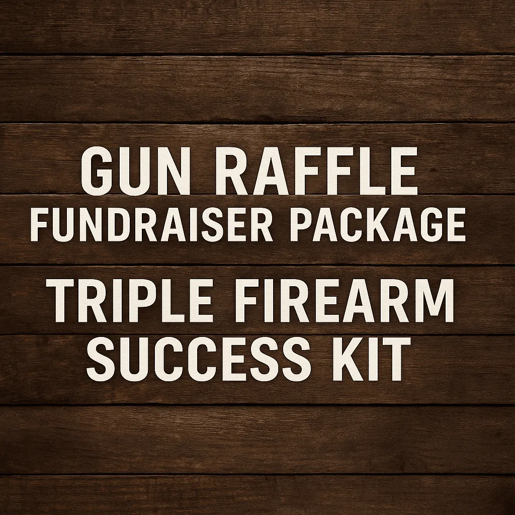 Rustic wooden background with bold white text reading ‘Gun Raffle Fundraiser Package – Triple Firearm Success Kit’
